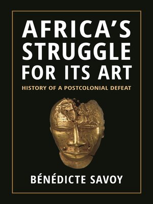 cover image of Africa's Struggle for Its Art